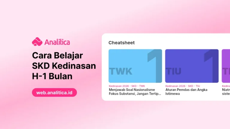 Cara Belajar SKD Kedinasan H-1 Bulan